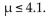 <strong>The dean of a major university claims that the mean time for students to earn a Masterʹs degree is at most 4.1 years. If a hypothesis test is performed, how should you interpret a decision that fails to reject the null Hypothesis?</strong> A)There is not sufficient evidence to reject the claim B)There is sufficient evidence to reject the claim 4.4.1. C)There is sufficient evidence to support the claim ≤ 4.1. D)There is not sufficient evidence to support the claim 4.1.