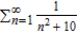 <strong>Use the polynomial test to determine whether the series converges or diverges.</strong> A) The series converges. B) The series diverges.