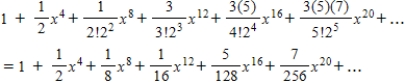 <strong>Use the binomial series to find the Maclaurian series for the function. </strong> A) B) C) D) E) 
