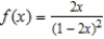 <strong>Use the power series to determine a power series for the function .</strong> A) B) C) D) E)