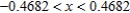 <strong>Determine the values of x for which the function can be replaced by the Taylor polynomial if the error cannot exceed 0.006. Round your answer to four decimal places.</strong> A) B) C) D) E)