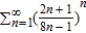 Use the Root Test to determine the convergence or divergence of the series.