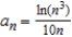 Determine the convergence or divergence of the sequence with the given nth term. If the sequence converges, find its limit.