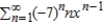 Identify the interval of convergence of a power series   .