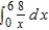 <strong>Determine whether the improper integral diverges or converges. Evaluate the integral if it converges.</strong> A) 8 B) 6 C) 2 D) E) diverges