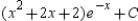 <strong>Find the indefinite integral. </strong> A) B) C) D) E)
