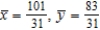 <strong>Find the center of mass of the given system of point masses. m<sub>i</sub> 10 8 10 </strong> A) B) C) D) E)