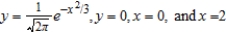 <strong>Use the shell method to set up and evaluate the integral that gives the volume of the solid generated by revolving the plane region bounded by about the y-axis. Round your answer to three decimal places.</strong> A) 6.529 B) 0.533 C) 2.42 D) 0.923 E) 2.769