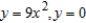 Find the volume of the solid generated by revolving the region bounded by the graphs of the equations   , and   about the line   .