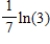 <strong>Evaluate the definite integral . </strong> A) B) C) D) E)