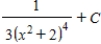 <strong>Find the indefinite integral of the following function and check the result by differentiation. </strong> A) B) C) D) E)