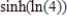 <strong>Evaluate and in that order. </strong> A) B) C) D) E)