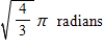 <strong>A sector with central angle is cut from a circle of radius 11 inches, and the edges of the sector are brought together to form a cone. Find the magnitude of such that the volume of the cone is a maximum. </strong> A) B) C) D) E)