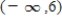 <strong>Find the open interval(s) on which is increasing or decreasing. </strong> A) increasing on decreasing on B) increasing on decreasing on C) increasing on decreasing on D) increasing on decreasing on E) increasing on decreasing on