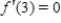 <strong>Find the value of the derivative (if it exists) of at the indicated extremum. </strong> A) is undefined. B) C) D) E)
