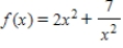 <strong>Find the slope of the graph of the function at the given value. when </strong> A) B) C) D) E)