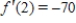 <strong>Find the slope of the graph of the function at the given value. at </strong> A) B) C) D) E)