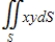 Evaluate   , where S is   , first octant. ​