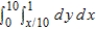 <strong>The area of a region R is given by the iterated integral . Switch the order of integration and show that both orders yield the same area. What is this area?</strong> A) 101 B) 20 C) 30 D) 10 E) 5