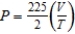<strong>According to the Ideal Gas Law, , where P is pressure, V is volume, T is temperature (in Kelvins), and k is a constant of proportionality. A tank contains 2500 cubic inches of nitrogen at a pressure of 36 pounds per square inch and a temperature of 700 K. Write P as a function of V and T after evaluating k.</strong> A) B) C) D) E)