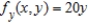 <strong>Find the partial derivative for the function .</strong> A) B) C) D) E)