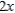 <strong>Find the limit for the function . </strong> A) -4y B) 0 C) D) 4y E) 4x