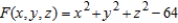 <strong>For the function given by describe the level surface given by . </strong> A) sphere of radius 8 centered at the origin B) circle of radius 8 centered at the origin C) elliptic cone centered at the origin D) sphere of radius 64 centered at the origin E) right circular cone centered at the origin 