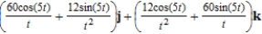 <strong>Use the properties of the derivative to find given the following vector-valued functions. </strong> A) B) C) D) E)