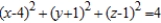 <strong>Find the standard equation of the sphere with center (4, 1, 1), and radius 2.</strong> A) B) C) D) E)