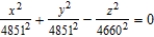 <strong>Some planet is an oblate ellipsoid rather than a sphere because of the forces caused by its rotation. The equatorial radius of this planet is 4851 miles and the polar radius is 4660 miles. Find the equation of the ellipsoid. (Assume that the center of a planet is at the origin and that the trace formed by the plane corresponds to the equator.)</strong> A) B) C) D) E)