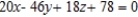 <strong>Find an equation of a plane passing through the following three points. </strong> A) B) C) D) E)