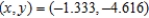 <strong>Find the corresponding rectangular coordinates for the point . Round your answer to three decimal places.</strong> A) B) C) D) E)