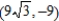 <strong>For the given point in rectangular coordinates, find two sets of polar coordinates for the point for . </strong> A) B) C) D) E)