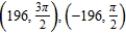 <strong>Find two sets of polar coordinates for the point for .</strong> A) B) C) D) E)