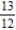 <strong>Find the distance from the pole to the directrix for the conic . </strong> A) B) C) D) E)