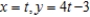 <strong>Find a set of parametric equations for the rectangular equation .</strong> A) B) C) D) E)