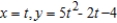 <strong>Find a set of parametric equations for the rectangular equation that satisfies the condition at the point .</strong> A) B) C) D) E)
