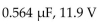 <strong>If a capacitor are connected in series across a 25 V source, the total capacitance equals and each capacitor drops </strong> A) B) C) D)