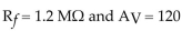 <strong> If , Ri equals ________.</strong> A)1 kΩ B)10 kΩ C)120 Ω D)100 kΩ