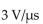 <strong>If an op-ampʹs output increases 6 V every 18 μs in response to a step input voltage, the slew rate equals ________.</strong> A) B) C) D)