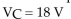 <strong> Which voltage would indicate that the amplifier in Figure is operating in saturation?</strong> A) B) V C) V D)