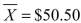 <strong>A major department store chain is interested in estimating the mean amount its credit card customers spent on their first visit to the chain's new store in the mall.Fifteen credit card accounts were randomly sampled and analyzed with the following results: and S = 20 .Construct a 95% confidence interval for the mean amount its credit card customers spent on their first visit to the chain's new store in the mall if the amount spent follows a normal distribution.</strong> A)$50.50 $9.09 B)$50.50 $10.12 C)$50.50 $11.00 D)$50.50 $11.08