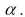 <strong>The symbol for the probability of committing a Type I error of a statistical test is</strong> A) B) C) D)