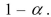<strong>The symbol for the probability of committing a Type II error of a statistical test is</strong> A) B) C) D)