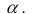 <strong>The symbol for the confidence coefficient of a statistical test is</strong> A) B) C) D)