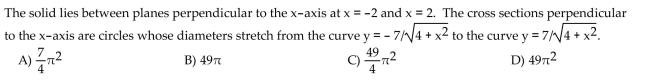 Find the volume of the described solid.