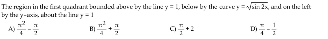 Find the volume of the solid generated by revolving the region about the given line.