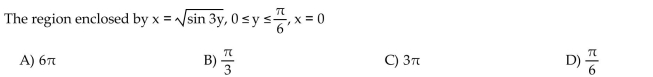 Find the volume of the solid generated by revolving the region about the y-axis.