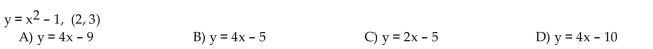 Find an equation for the tangent to the curve at the given point.
