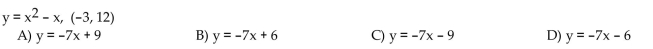 Find an equation for the tangent to the curve at the given point.